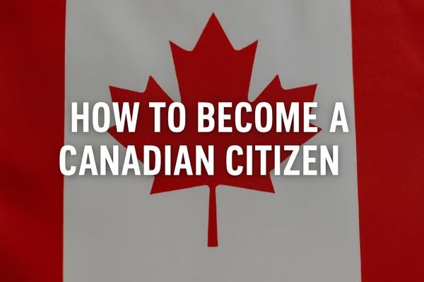 How to become Canadian Citizen.