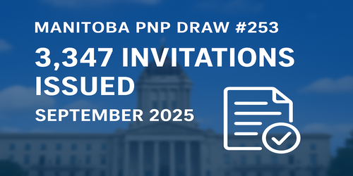 Manitoba PNP Draw #253 issued 3,347 invitations in September 2025 immigration draw.